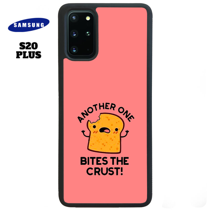 Another One Bites The Crust Phone Case Samsung Galaxy S20 Plus Phone Case Cover