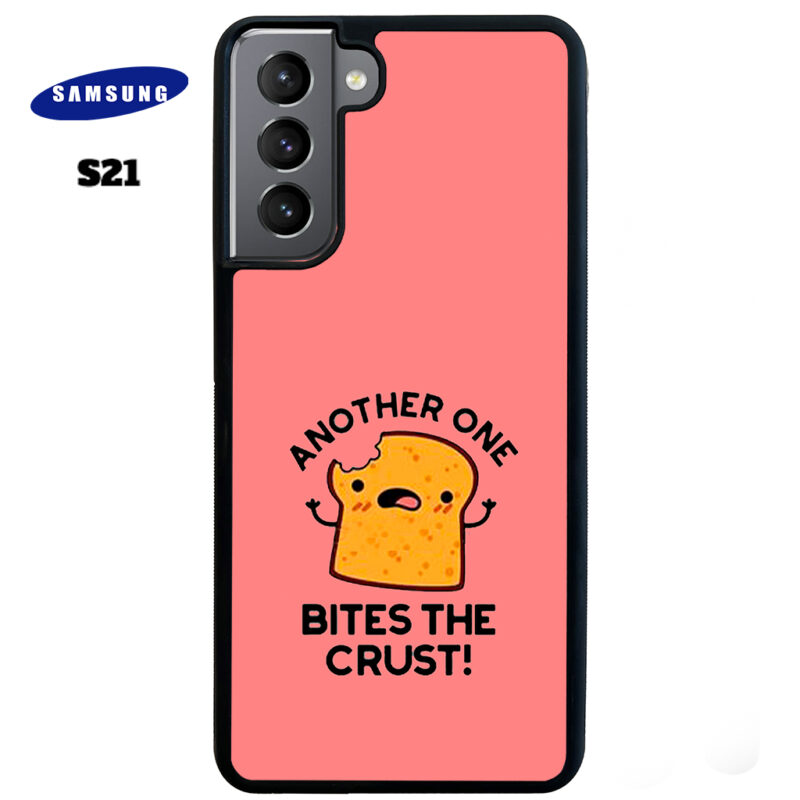 Another One Bites The Crust Phone Case Samsung Galaxy S21 Phone Case Cover