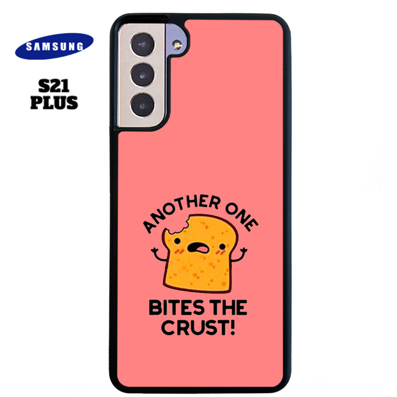 Another One Bites The Crust Phone Case Samsung Galaxy S21 Plus Phone Case Cover