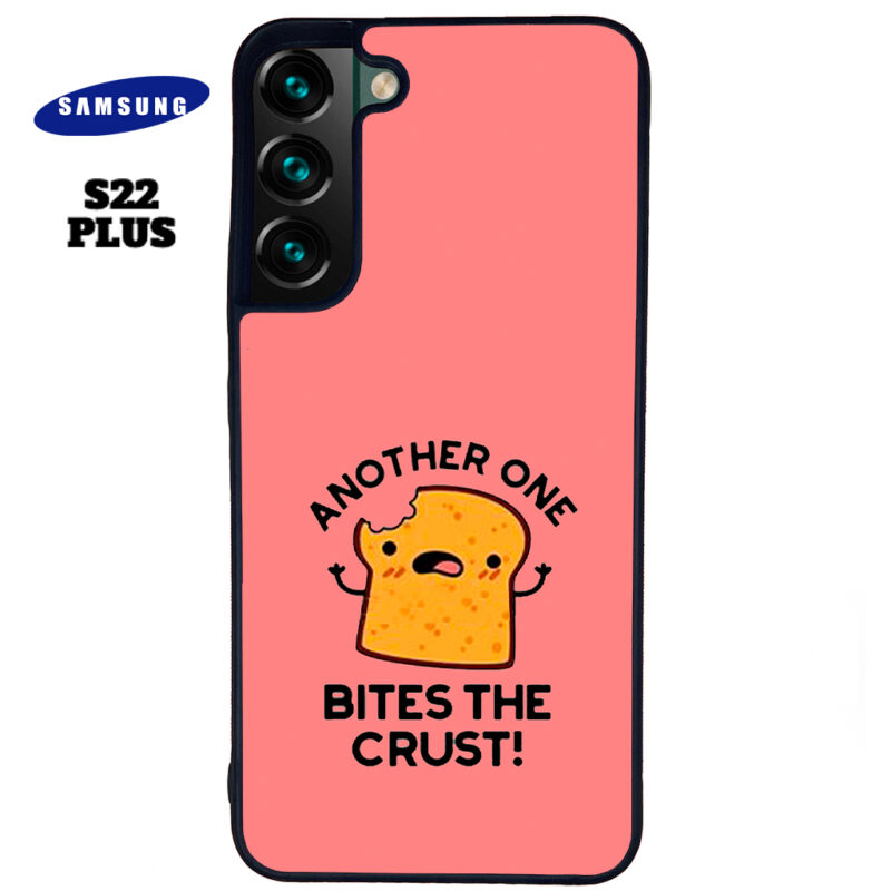 Another One Bites The Crust Phone Case Samsung Galaxy S22 Plus Phone Case Cover