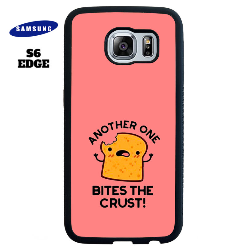 Another One Bites The Crust Phone Case Samsung Galaxy S6 Edge Phone Case Cover