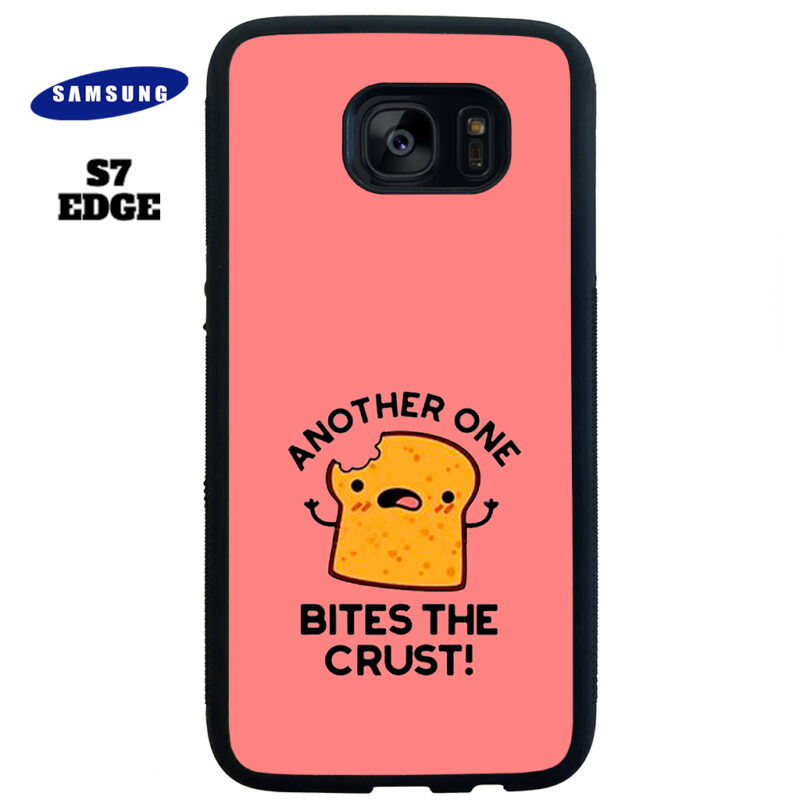 Another One Bites The Crust Phone Case Samsung Galaxy S7 Edge Phone Case Cover