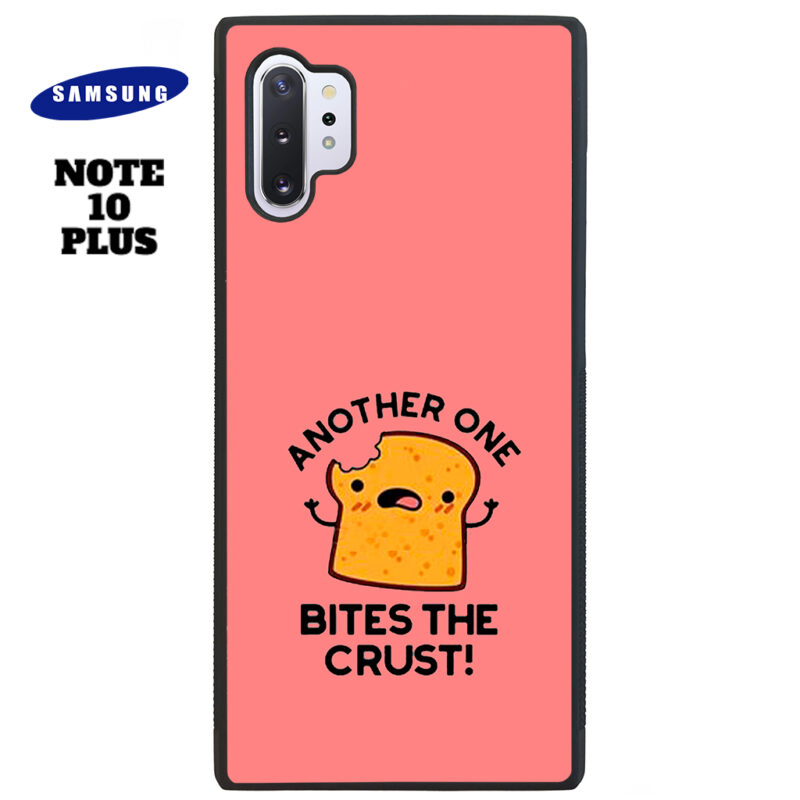 Another One Bites The Crust Phone Case Samsung Note 10 Plus Phone Case Cover