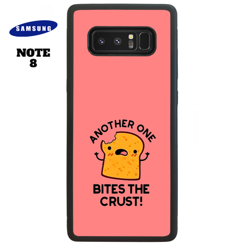Another One Bites The Crust Phone Case Samsung Note 8 Phone Case Cover