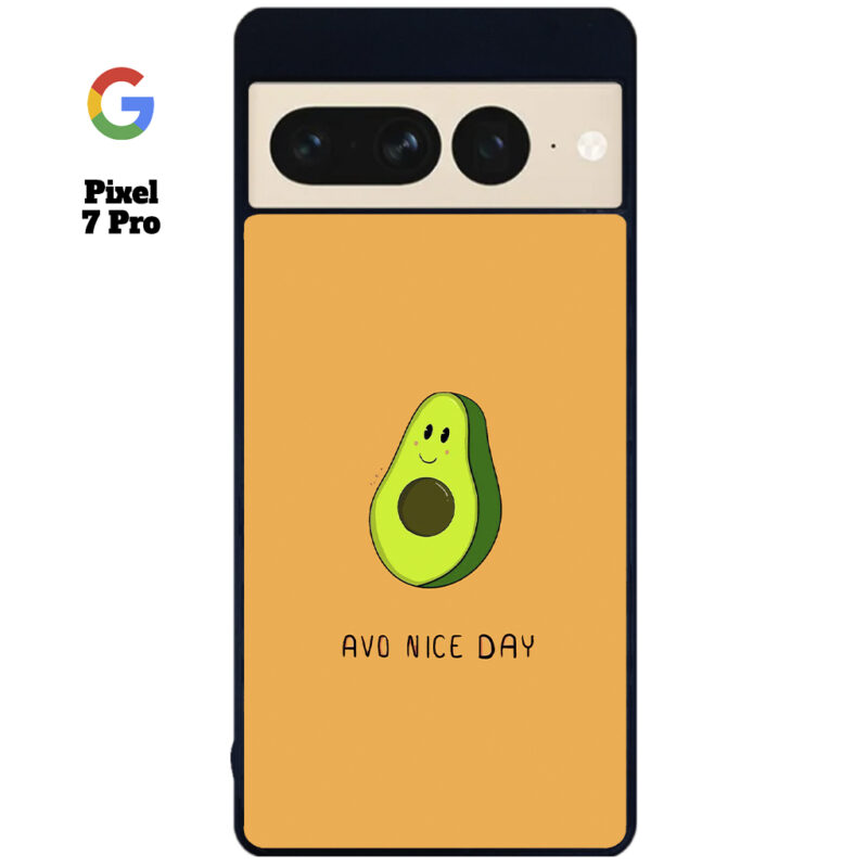 Avo Nice Day Phone Case Google Pixel 7 Pro Phone Case Cover
