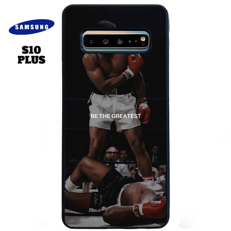 Be The Greatest Phone Case Samsung Galaxy S10 Plus Phone Case Cover