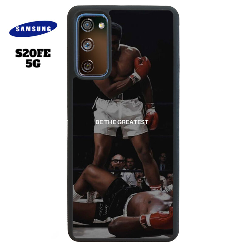 Be The Greatest Phone Case Samsung Galaxy S20 FE 5G Phone Case Cover