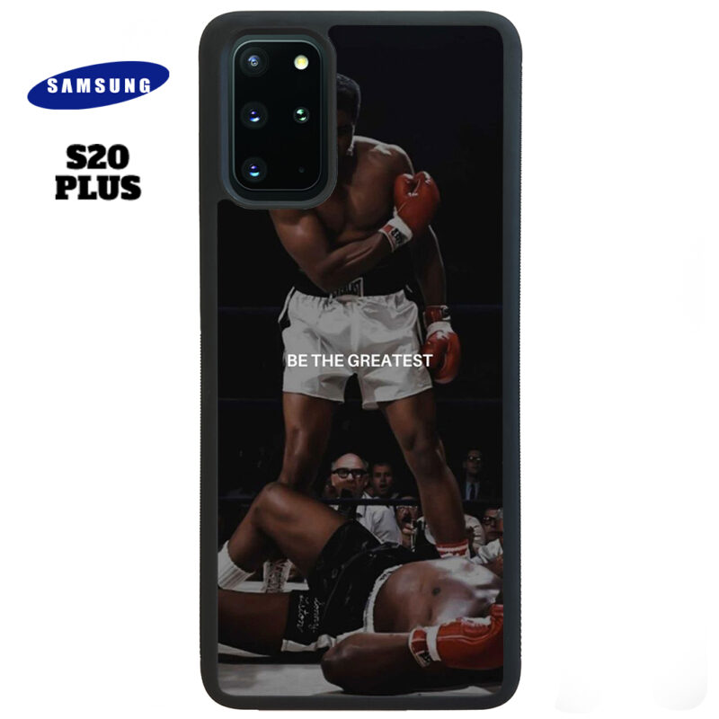 Be The Greatest Phone Case Samsung Galaxy S20 Plus Phone Case Cover