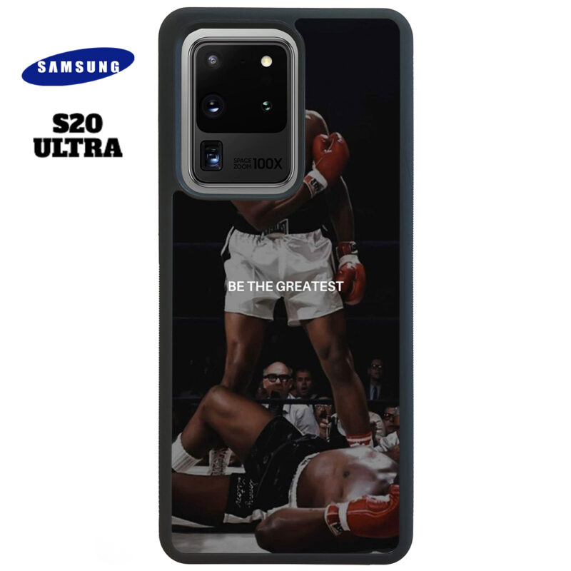 Be The Greatest Phone Case Samsung Galaxy S20 Ultra Phone Case Cover