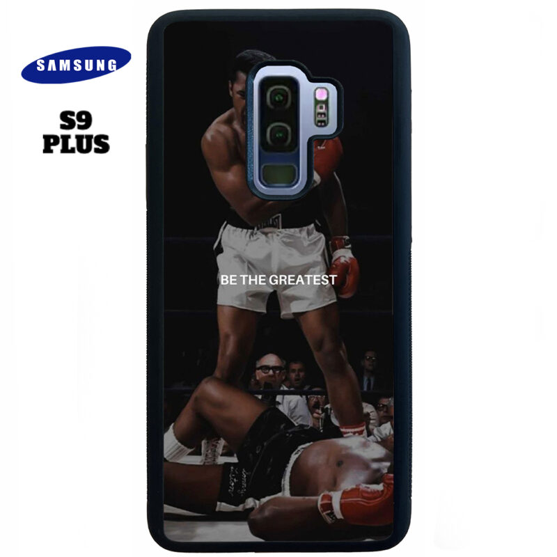 Be The Greatest Phone Case Samsung Galaxy S9 Plus Phone Case Cover