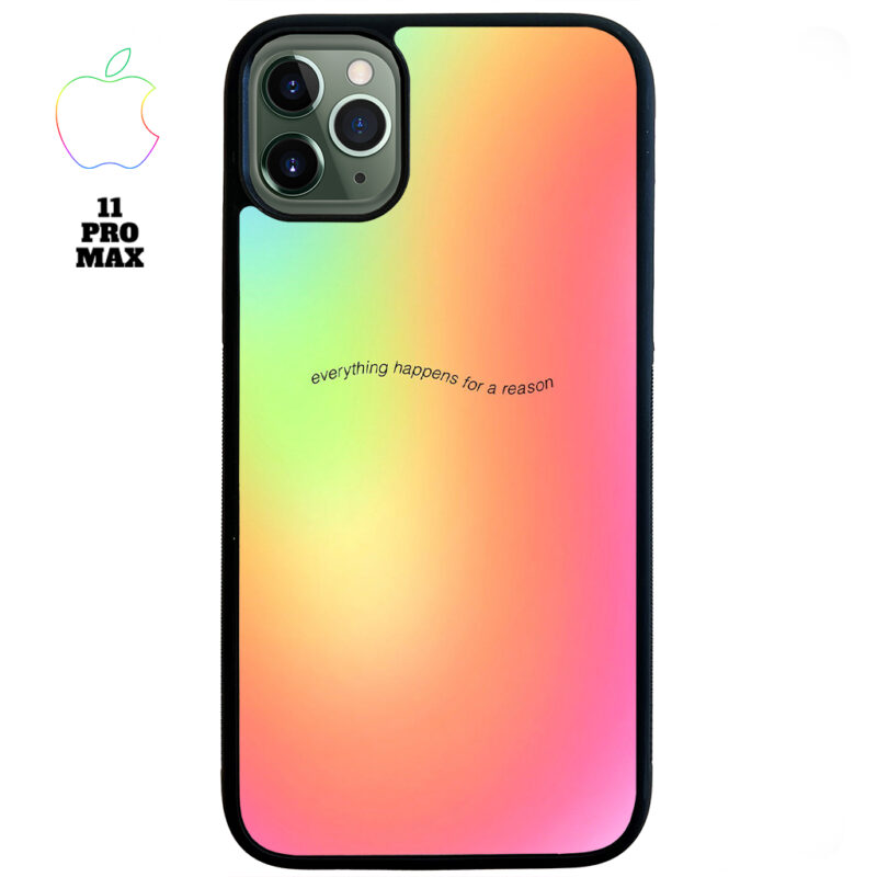 Everything Happens For A Reason Apple iPhone Case Apple iPhone 11 Pro Max Phone Case Phone Case Cover