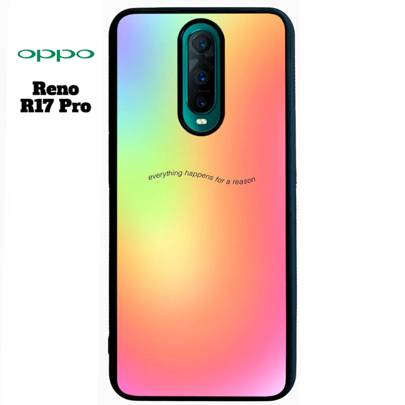 Everything Happens For A Reason Phone Case Oppo Reno R17 Pro Phone Case Cover