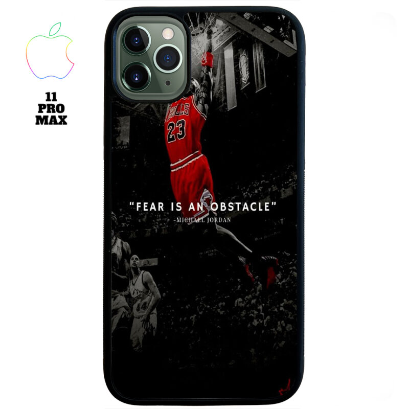 Fear Is An Obstacle Apple iPhone Case Apple iPhone 11 Pro Max Phone Case Phone Case Cover
