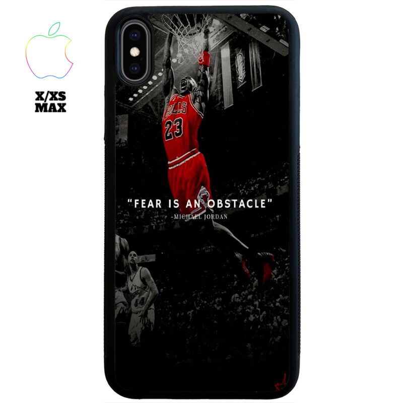 Fear Is An Obstacle Apple iPhone Case Apple iPhone X XS Max Phone Case Phone Case Cover