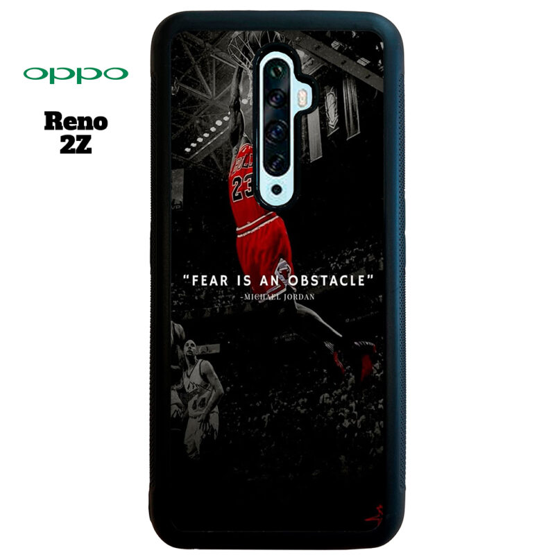 Fear Is An Obstacle Phone Case Oppo Reno 2Z Phone Case Cover