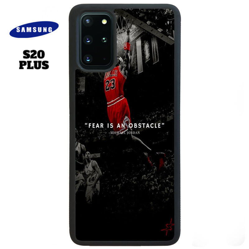 Fear Is An Obstacle Phone Case Samsung Galaxy S20 Plus Phone Case Cover