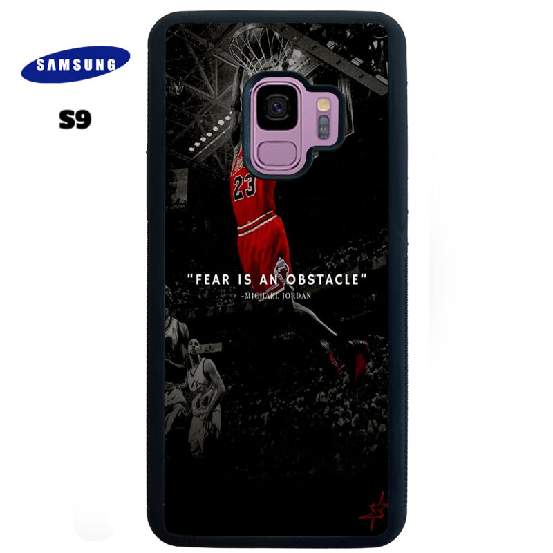 Fear Is An Obstacle Phone Case Samsung Galaxy S9 Phone Case Cover