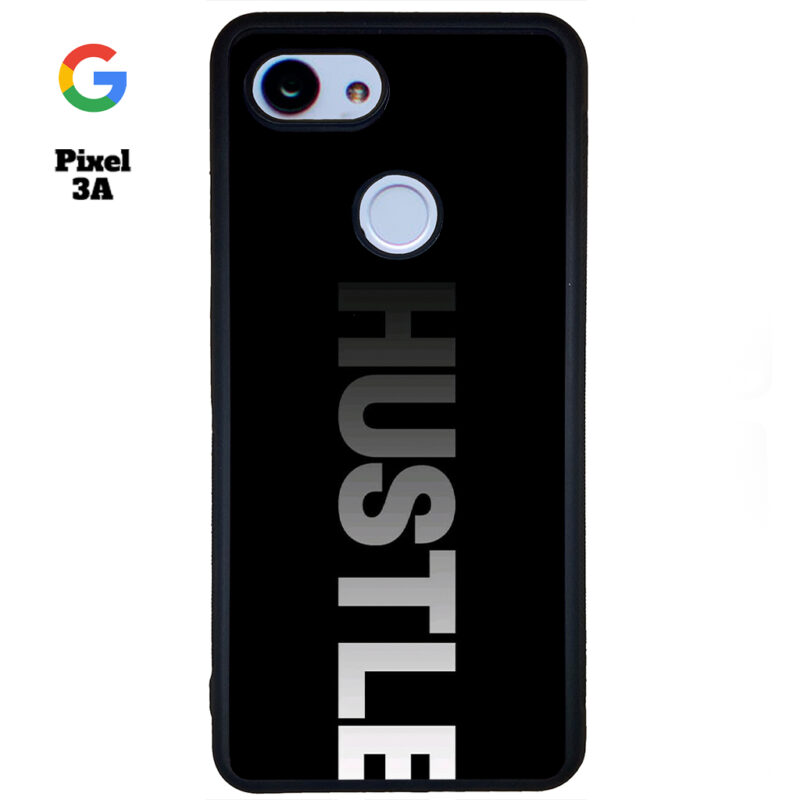 Hustle Phone Case Google Pixel 3A Phone Case Cover