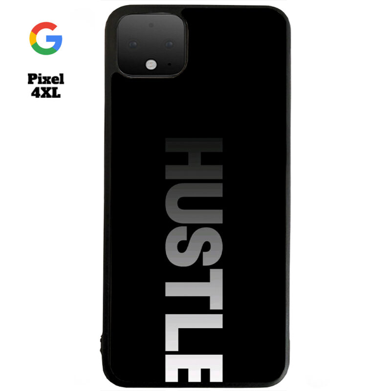 Hustle Phone Case Google Pixel 4XL Phone Case Cover