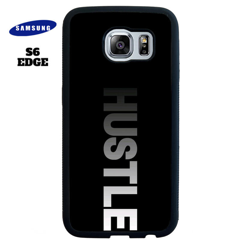 Hustle Phone Case Samsung Galaxy S6 Edge Phone Case Cover