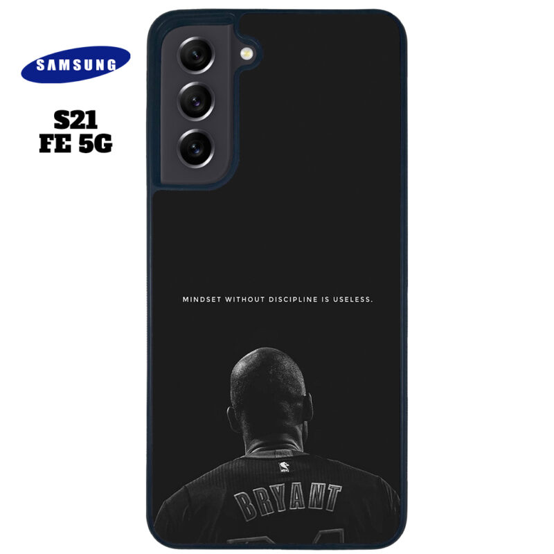 Mind Set Without Discipline Is Useless Phone Case Samsung Galaxy S21 FE 5G Phone Case Cover