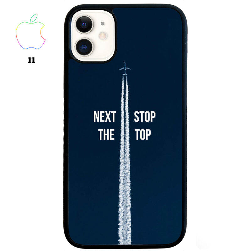 Next Stop the Top Phone Case Apple iPhone 11 Phone Case Cover