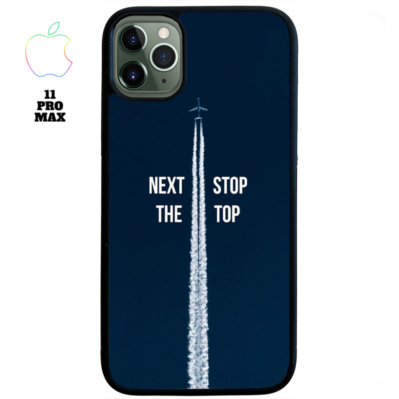 Next Stop the Top Phone Case Apple iPhone 11 Pro Max Phone Case Cover