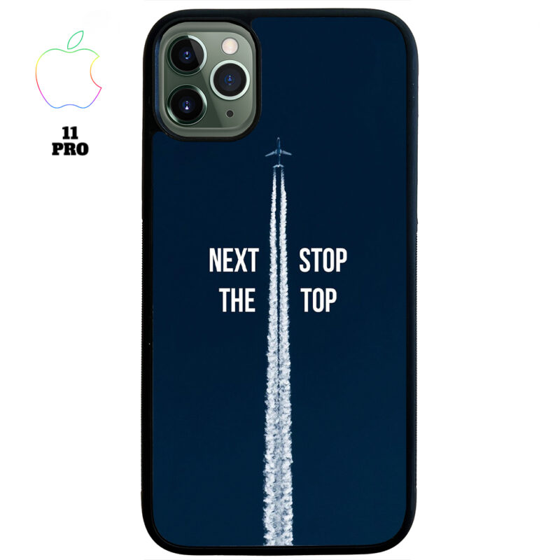 Next Stop the Top Phone Case Apple iPhone 11 Pro Phone Case Cover