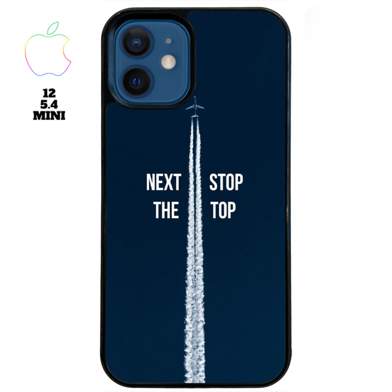 Next Stop the Top Phone Case Apple iPhone 12 5 4 Mini Phone Case Cover