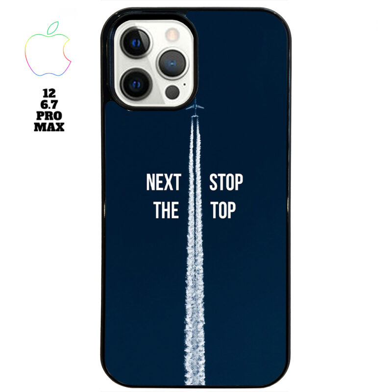 Next Stop the Top Phone Case Apple iPhone 12 6 7 Pro Max Phone Case Cover