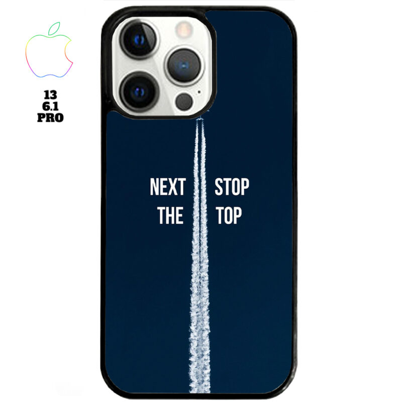 Next Stop the Top Phone Case Apple iPhone 13 6.1 Pro Phone Case Cover