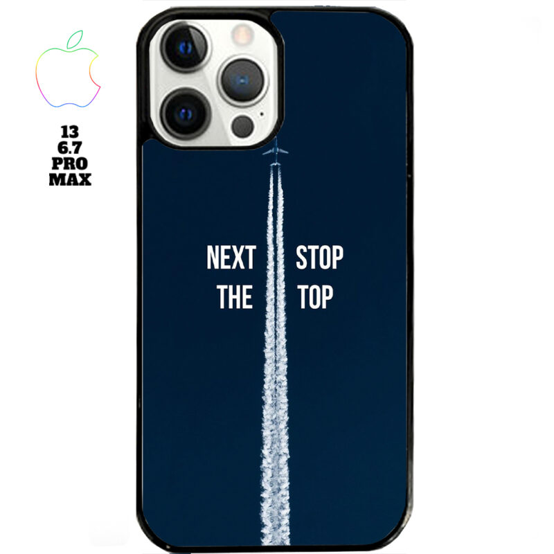 Next Stop the Top Phone Case Apple iPhone 13 6.7 Pro Max Phone Case Cover