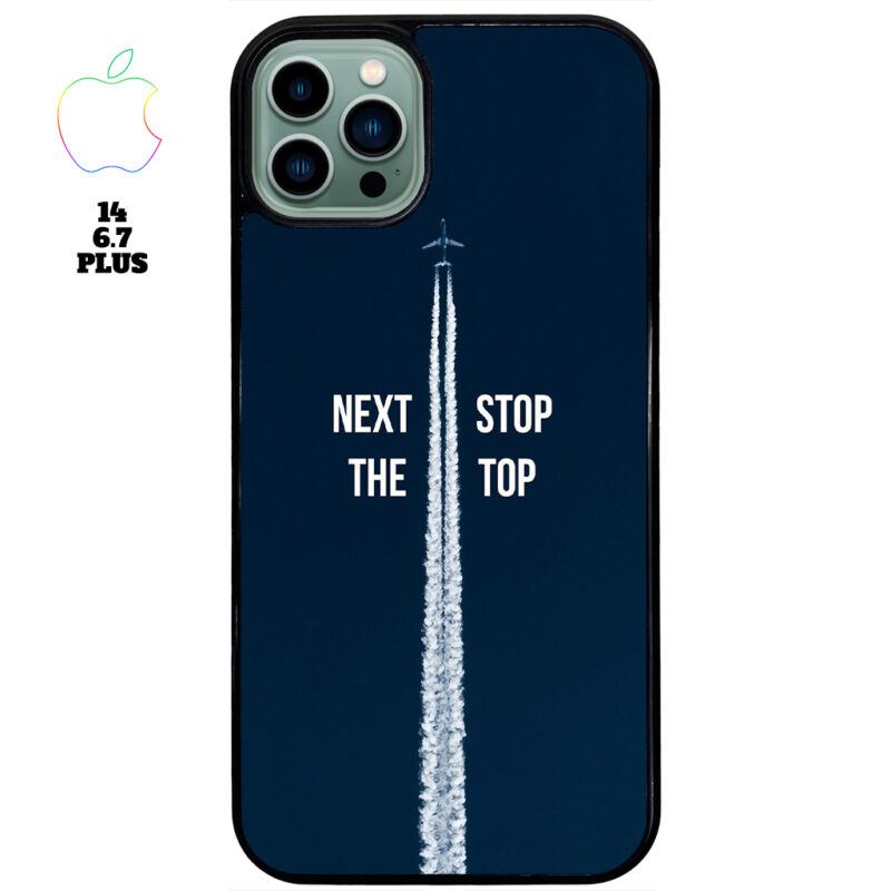Next Stop the Top Phone Case Apple iPhone 14 6.7 Plus Phone Case Cover