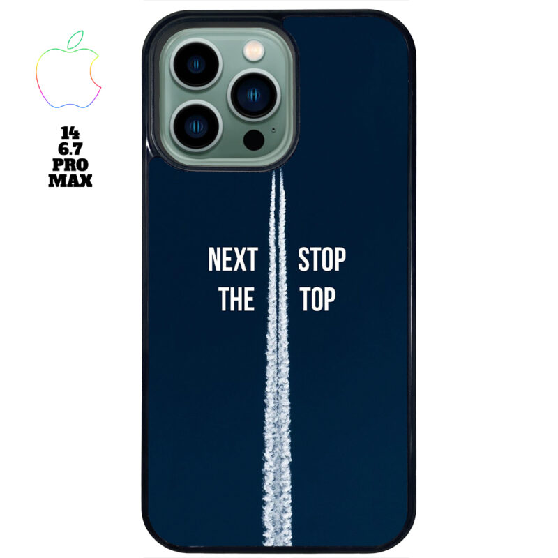 Next Stop the Top Phone Case Apple iPhone 14 6.7 Pro Max Phone Case Cover