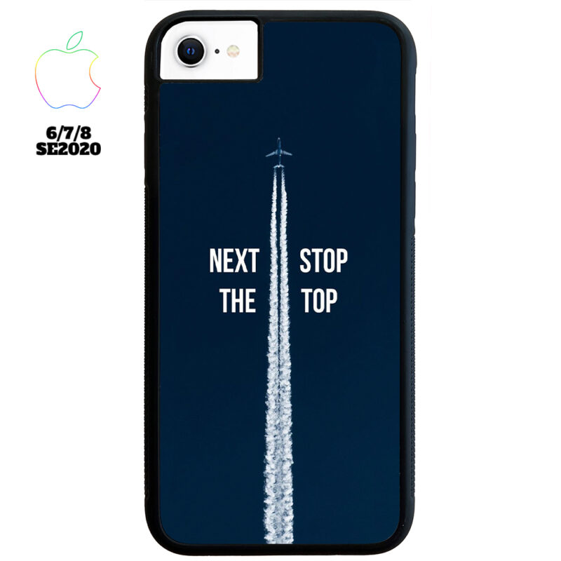 Next Stop the Top Phone Case Apple iPhone 6 7 8 SE 2020 Phone Case Cover
