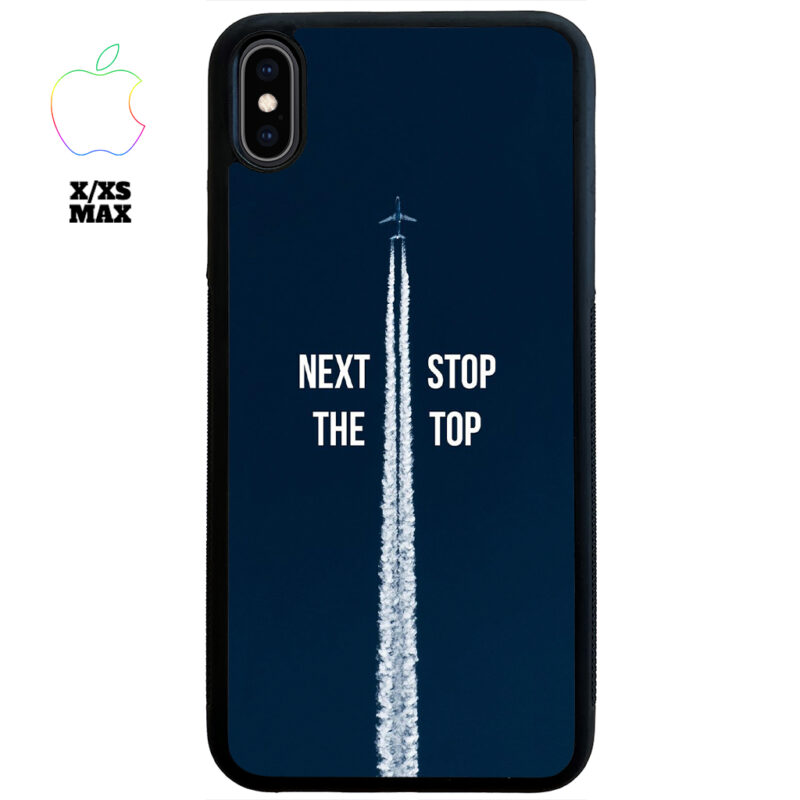 Next Stop the Top Phone Case Apple iPhone X XS Max Phone Case Cover