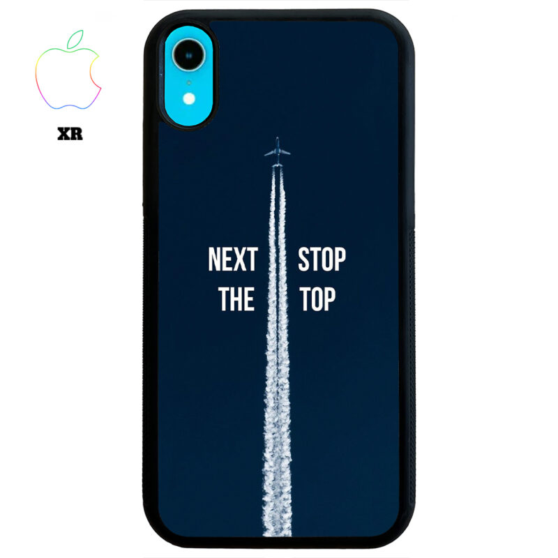 Next Stop the Top Phone Case Apple iPhone XR Phone Case Cover