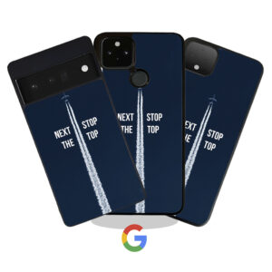 Next Stop the Top Phone Case Google Pixel Phone Case Cover Product Hero Shot