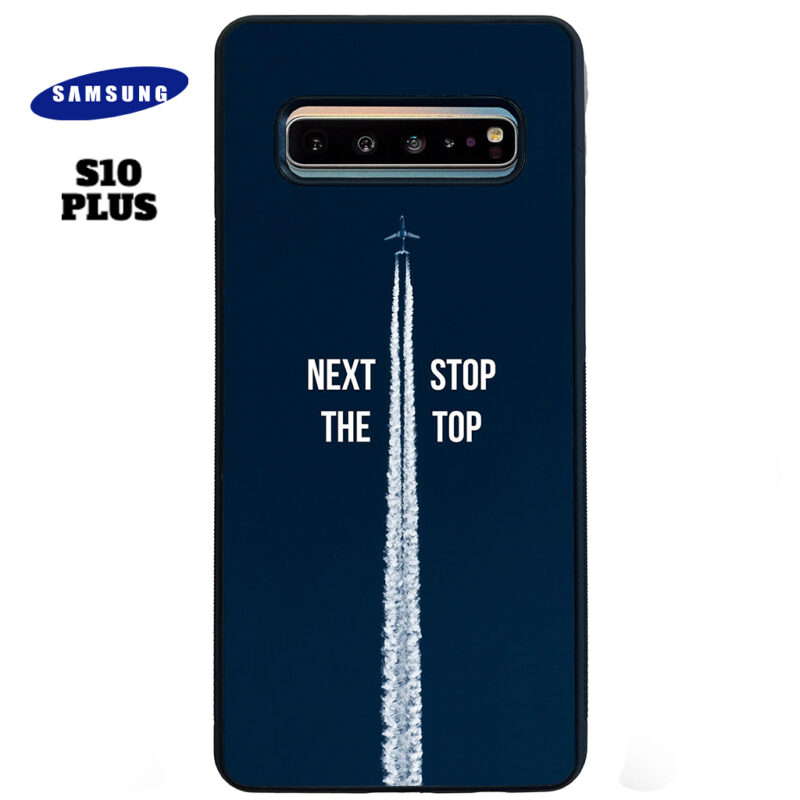Next Stop the Top Phone Case Samsung Galaxy S10 Plus Phone Case Cover