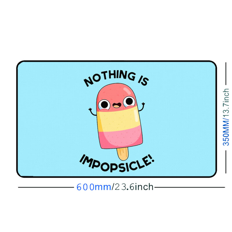 Nothing Is Impopsicle Desk Pad Standard Dimensions Australia QLD NSW SA VIC WA NT