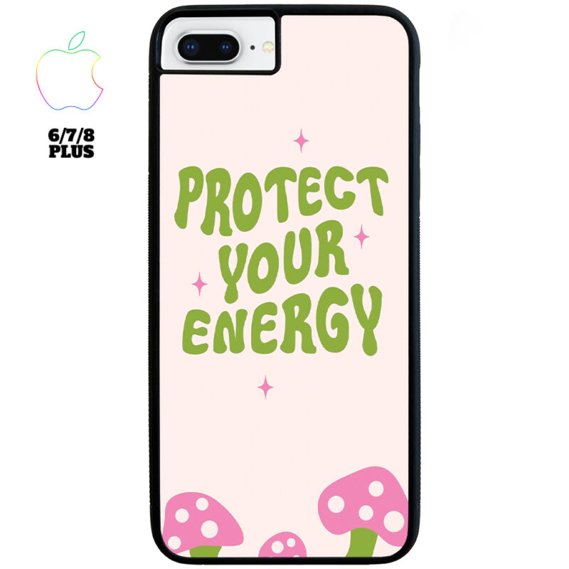 Protect Your Energy Apple iPhone Case Apple iPhone 6 7 8 Plus Phone Case Phone Case Cover