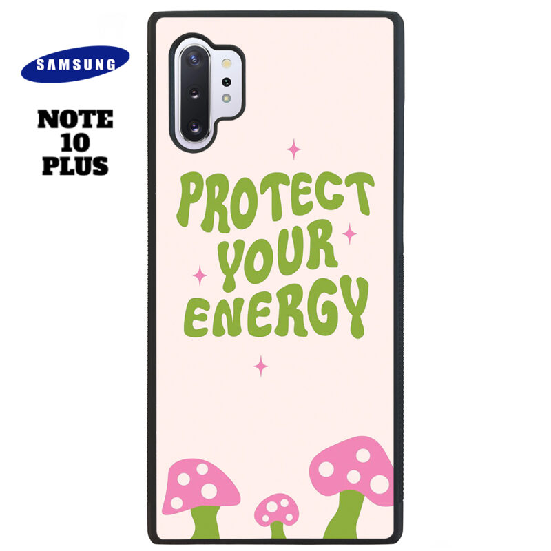 Protect Your Energy Phone Case Samsung Note 10 Plus Phone Case Cover