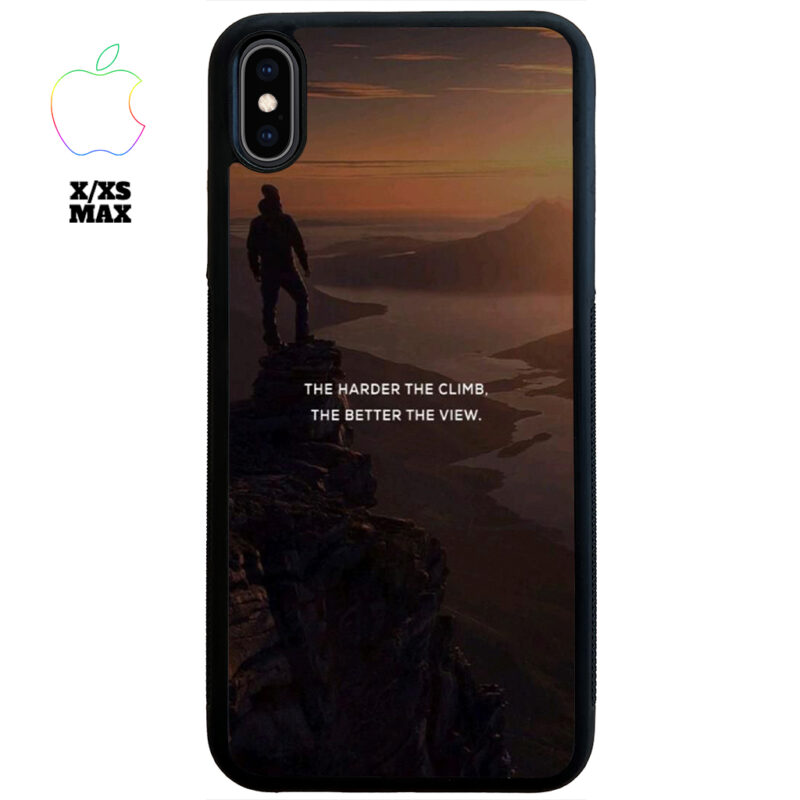 The Harder The Climb the Better The View Phone Case Apple iPhone X XS Max Phone Case Cover